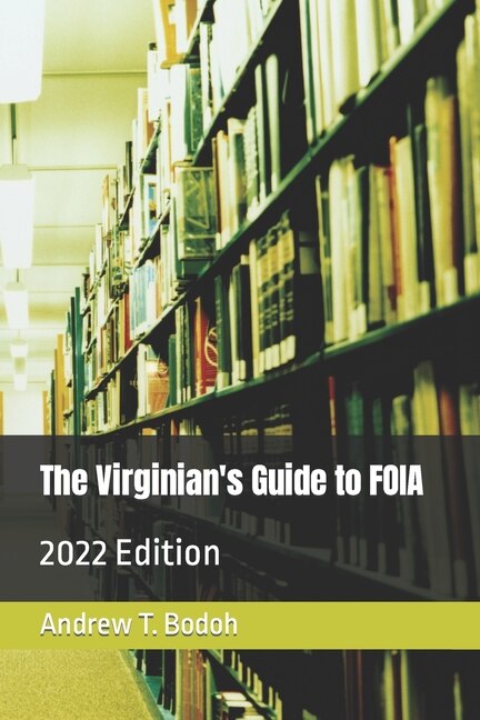 Front cover_The Virginian's Guide to FOIA