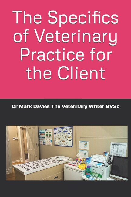 Couverture_The Specifics of Veterinary Practice for the Client