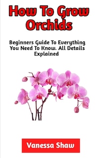 Couverture_How To Grow Orchids