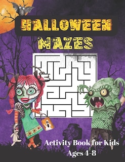 Halloween Mazes Activity book: for kid Ages 4-8