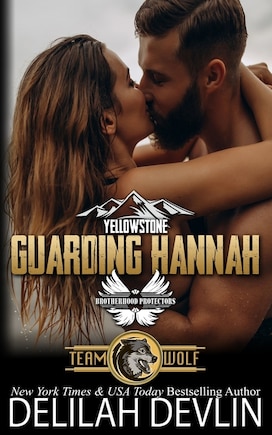 Guarding Hannah: Brotherhood Protectors World