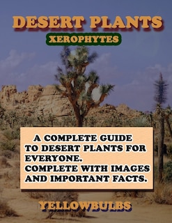 Desert plants: Xerophytes