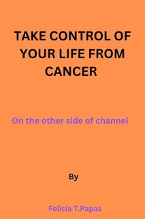 Front cover_Take control of your life from cancer