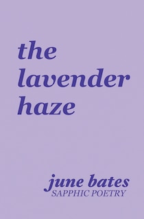 Front cover_The lavender haze