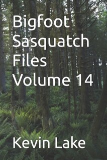 Couverture_Bigfoot Sasquatch Files Volume 14