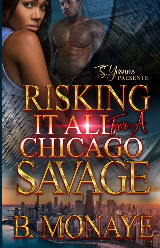 Front cover_Risking It All For A Chicago Savage