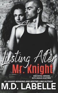 Front cover_Lusting After Mr. Knight