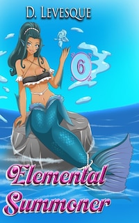 Front cover_Elemental Summoner 6