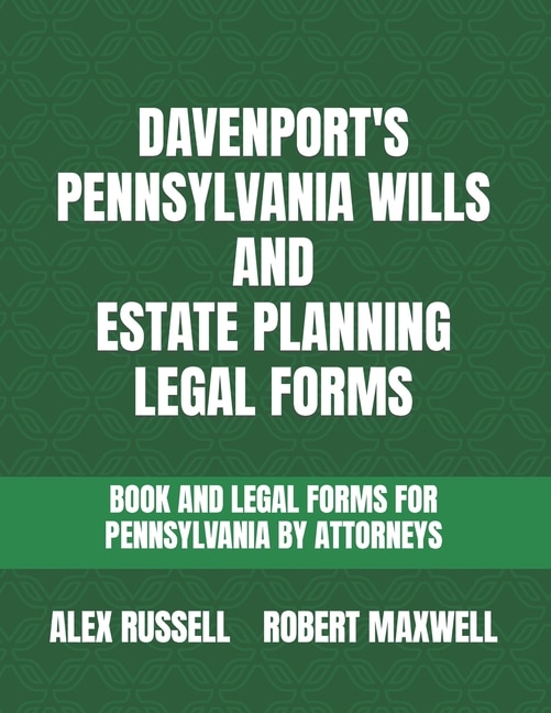 Couverture_Davenport's Pennsylvania Wills And Estate Planning Legal Forms