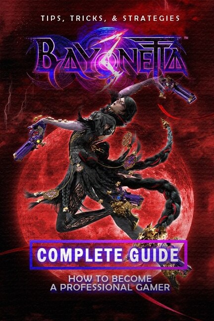 Front cover_Bayonetta 3 Complete Guide