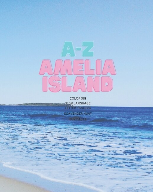 A-Z Amelia Island: Activity Book