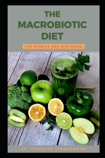 Couverture_The Macrobiotic Diet for Newbies and Beginners