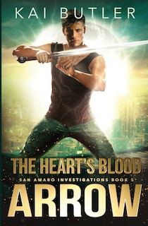 Front cover_The Heart's Blood Arrow