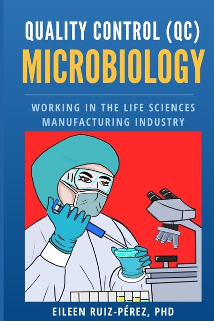 Quality Control QC Microbiology by Eileen Ruiz Perez Paperback Indigo Chapters
