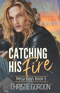 Front cover_Catching His Fire