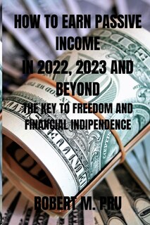 Couverture_How to Earn Passive Income in 2022, 2023 and Beyond