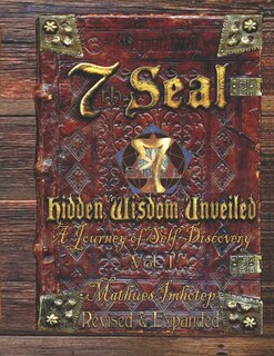 Front cover_7th Seal Hidden Wisdom Unveiled Volume 1 (Updated & Re-edited)