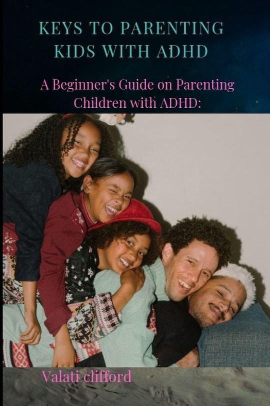 Couverture_Keys to Parenting Kids with ADHD