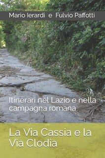 Front cover_La Via Cassia e la Via Clodia