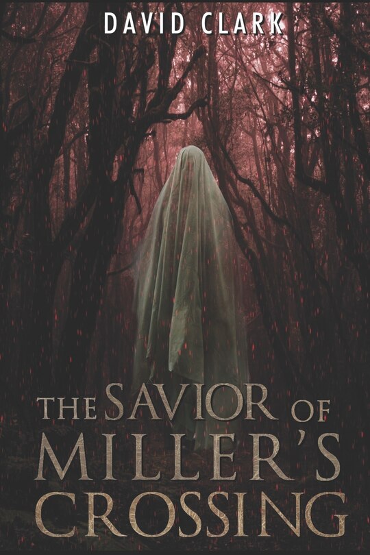 Couverture_The Savior of Miller's Crossing