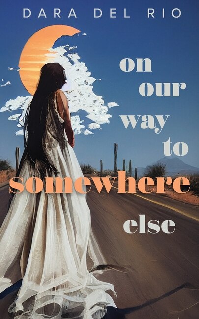 Couverture_On Our Way to Somewhere Else