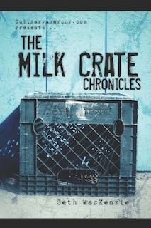 Front cover_The Milk Crate Chronicles