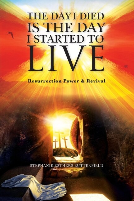 Couverture_The Day I Died Is the Day I Started to LIVE