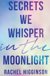 Front cover_Secrets We Whisper in the Moonlight