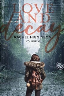 Front cover_Love and Decay, Volume Ten