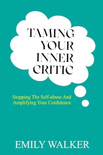 Couverture_Taming Your Inner Critic