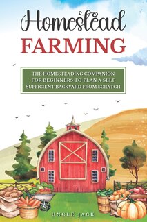 Couverture_A Beginners Companion to Homestead Farming