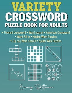 Variety Crossword Puzzle Book for Adults: 105 Easy to Medium Puzzles