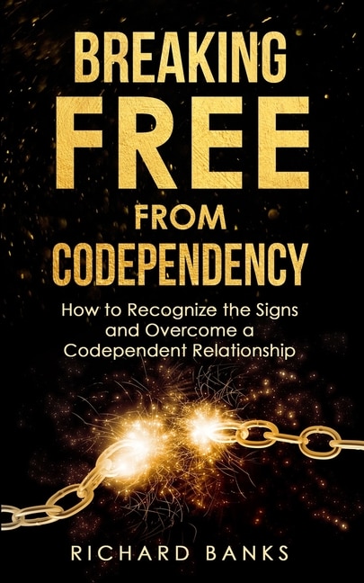 Front cover_Breaking Free from Codependency