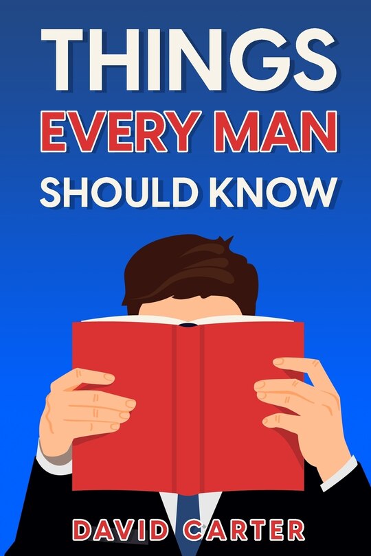 Front cover_Things Every Man Should Know