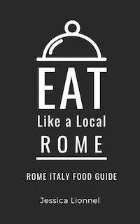 Front cover_Eat Like a Local- Rome