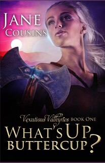 Front cover_What's Up, Buttercup?