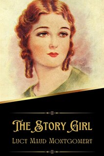 Couverture_The Story Girl (Illustrated)