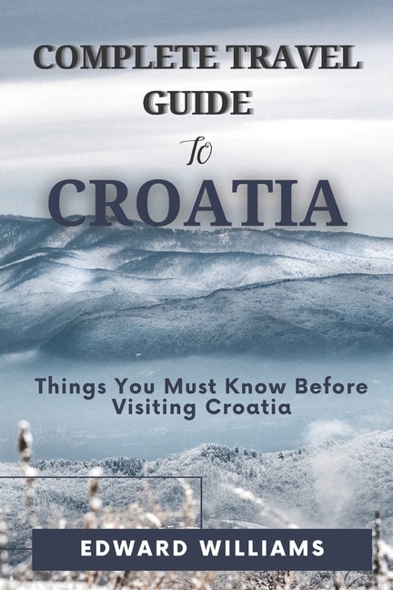 Couverture_Complete Travel Guide to Croatia