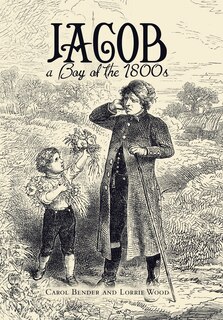 Front cover_Jacob a Boy of the 1800S