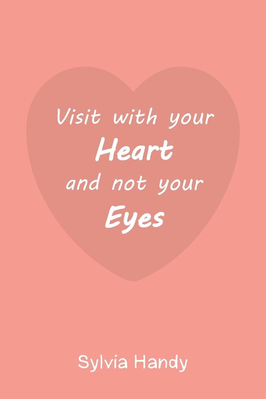 Front cover_Visit with your Heart and not your Eyes