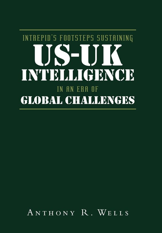 Couverture_Intrepid's Footsteps Sustaining US-UK Intelligence in an Era of Global Challenges