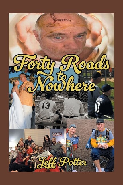 Front cover_Forty Roads to Nowhere