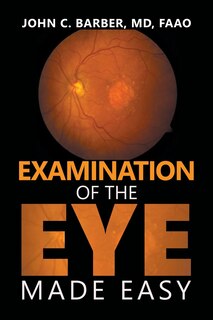Front cover_Examination of the Eye Made Easy