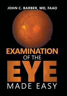 Front cover_Examination of the Eye Made Easy