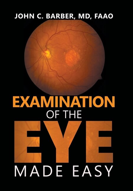Front cover_Examination of the Eye Made Easy