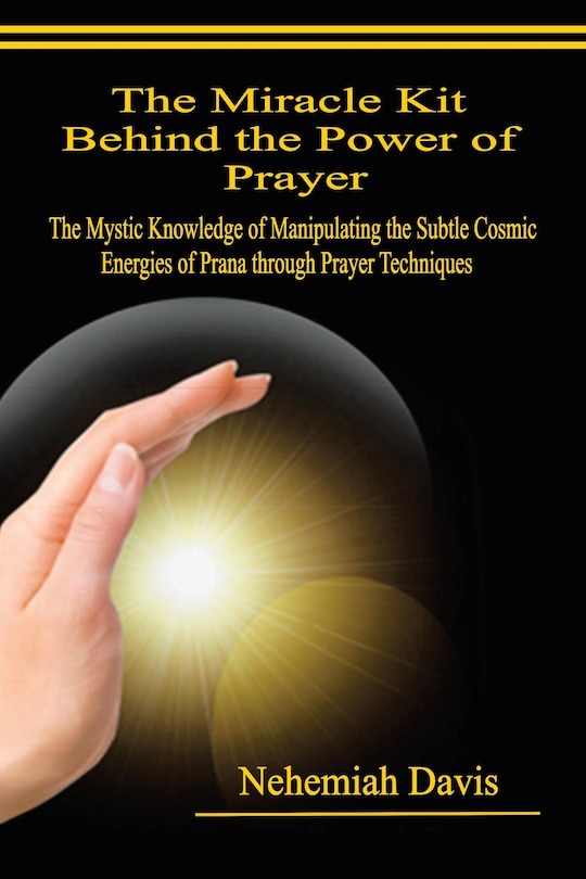 Front cover_The Miracle Kit Behind the Power of Prayer