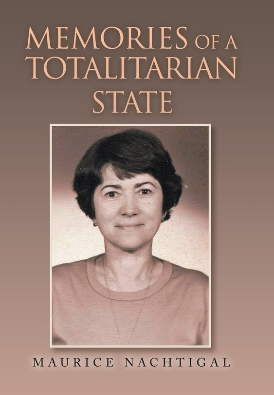 Front cover_Memories of a Totalitarian State