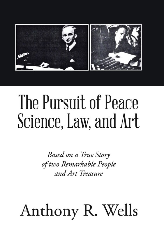 Front cover_The Pursuit of Peace Science, Law, and Art