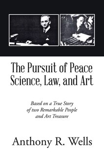 Front cover_The Pursuit of Peace Science, Law, and Art