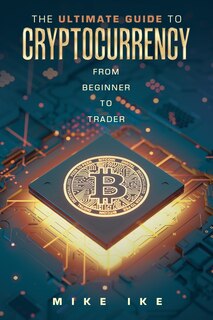 Couverture_The Ultimate Guide to Cryptocurrency